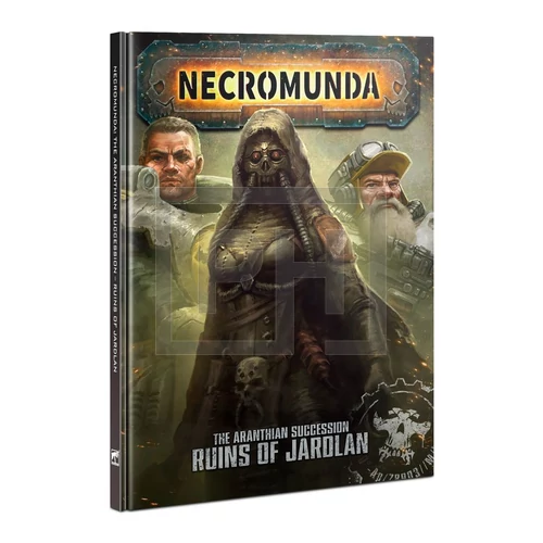 WARHAMMER NECROMUNDA - THE ARANTHIAN SUCCESSION - RUINS OF JARDLAN