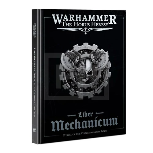 Warhammer The Horus Heresy: Liber Mechanicum - Forces of the Omnissiah Army Book (ENG) - könyv